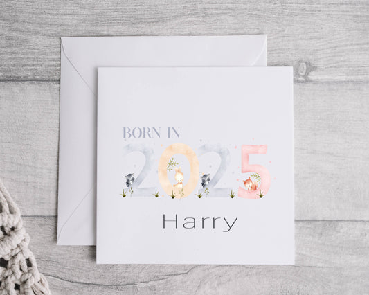 Born In 2025 New Baby Greeting Card